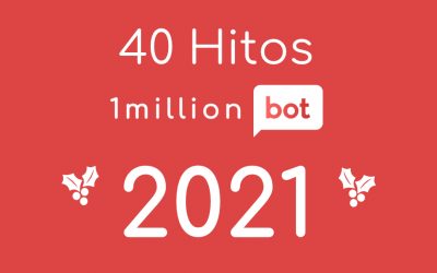 40 nuevos hitos de 1MillionBot en 2021