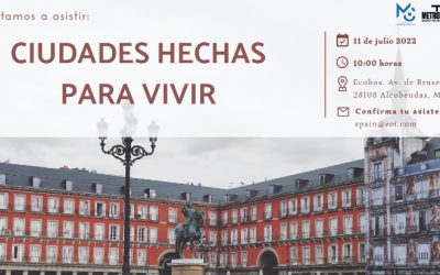 Ciudades hechas para vivir – Fundación Metrópoli