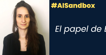 20 minutos de IA: El papel de España en el ‘sandbox’ regulatorio de IA