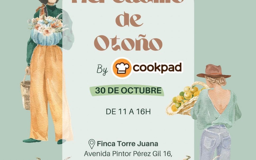 «Mercadillo de otoño» de Cookpad en Torre Juana