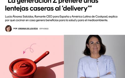 “La generación Z prefiere unas lentejas caseras al ‘delivery’” Lucía Álvarez de Cookpad para Cosmopolitan