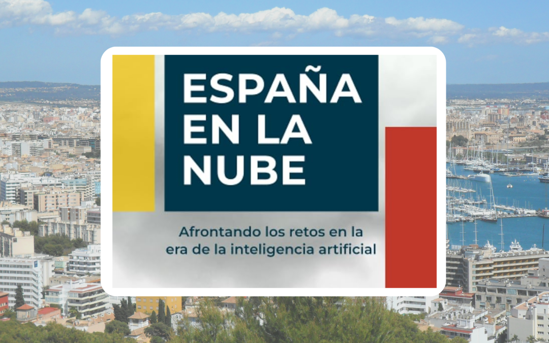 España en la Nube: afrontando los retos en la era de la Inteligencia Artificial (G.B. del Club de Roma)