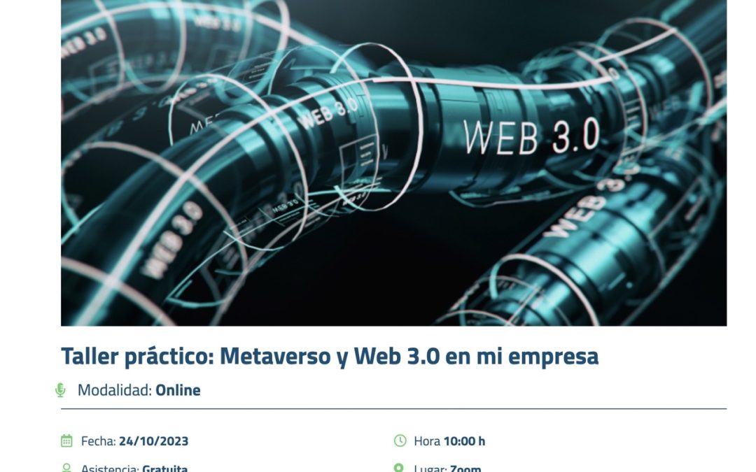 Web 3.0 y el Metaverso en el Taller Práctico de  «Oficina Acelera Pyme» de FEMPA