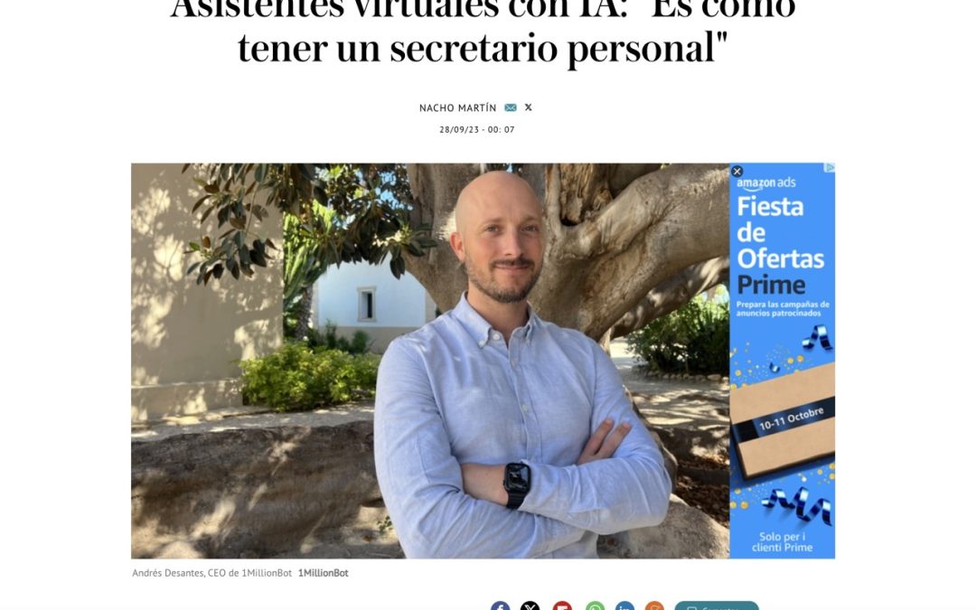 Entrevista al nuevo CEO de 1MillionBot, Andrés Desantes
