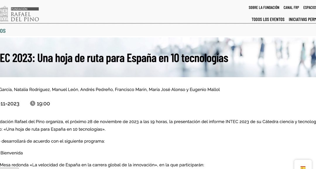 Fundación Rafael del Pino: «Una hoja de ruta para España en 10 tecnologías»