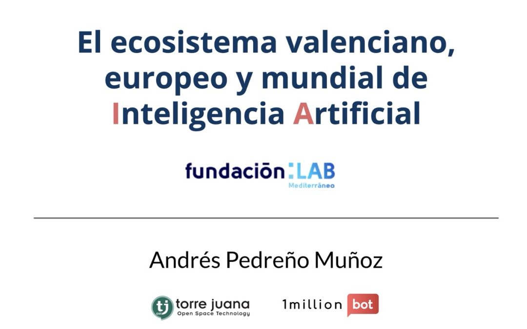 El ecosistema de Inteligencia Artificial de la Comunidad Valenciana a examen en Fundación Mediterráneo Lab