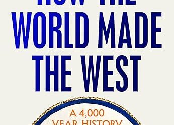 «How the World Made the West» por Josephine Quinn y el declive de Europa en la era de la IA