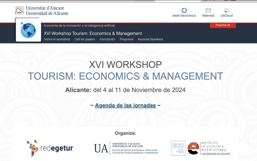 Alicante: epicentro internacional de la economía del turismo con el XVI Workshop Internacional «Tourism: Economics & Management»