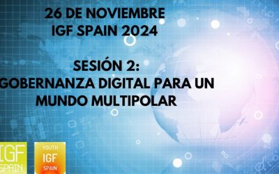 GOBERNANZA DIGITAL PARA UN MUNDO MULTIPOLAR, a debate