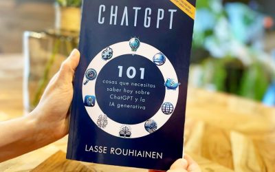 Lasse Rouhiainen: «101 cosas que necesitas saber hoy sobre ChatGPT y la IA generativa»