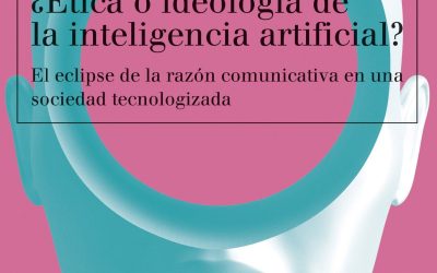 Libro de Adela Cortina: ¿Ética o ideología de la inteligencia artificial?