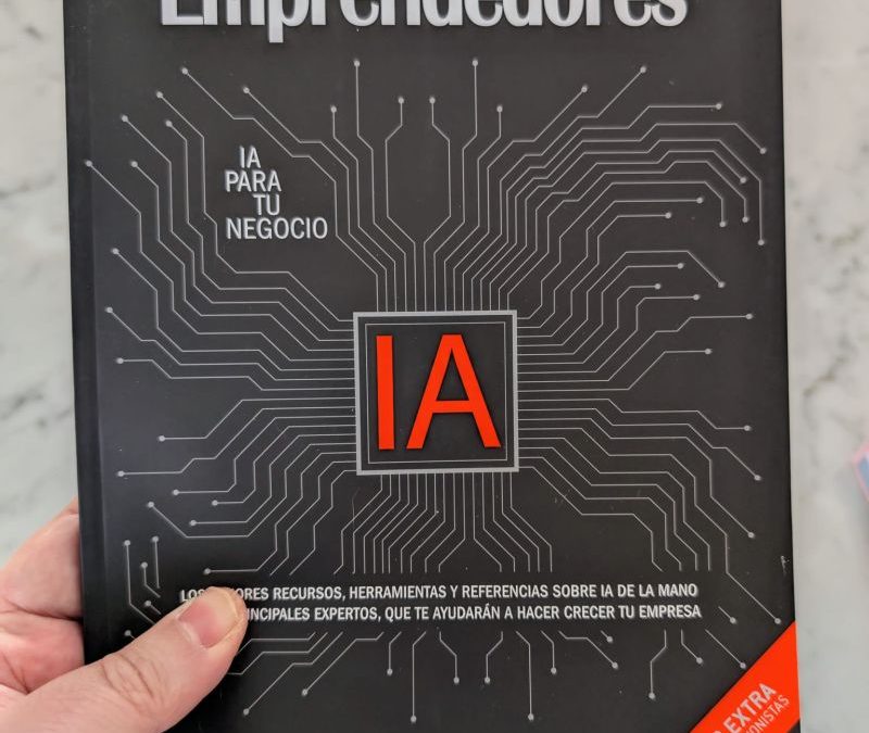 Torre Juana IA Hub y 1MillionBot en la Guía sobre Inteligencia Artificial publicada por la revista Emprendedores