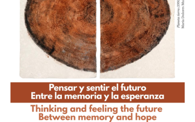 «Pensar y sentir el futuro: de la memoria a la esperanza» II Encuentro Sociológico Internacional