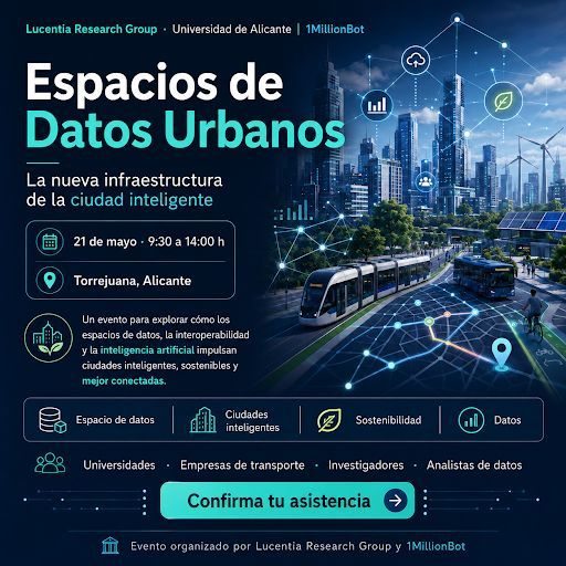Jornada -Espacios de Datos Urbanos: La Nueva Infraestructura de la Ciudad Inteligente”