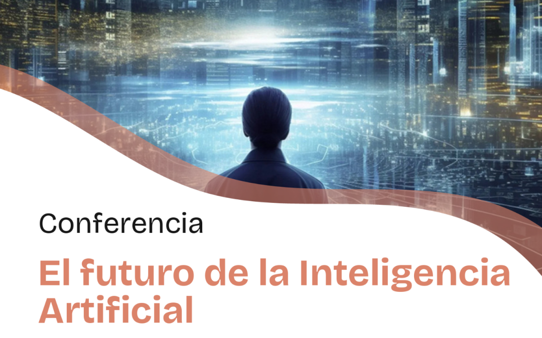 Conferencia: El futuro de la Inteligencia Artificial en el Colegio de Economistas de Valencia